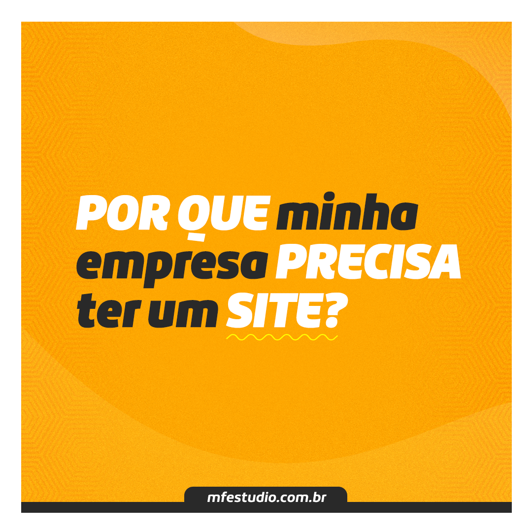 Por que minha empresa precisa ter um site?